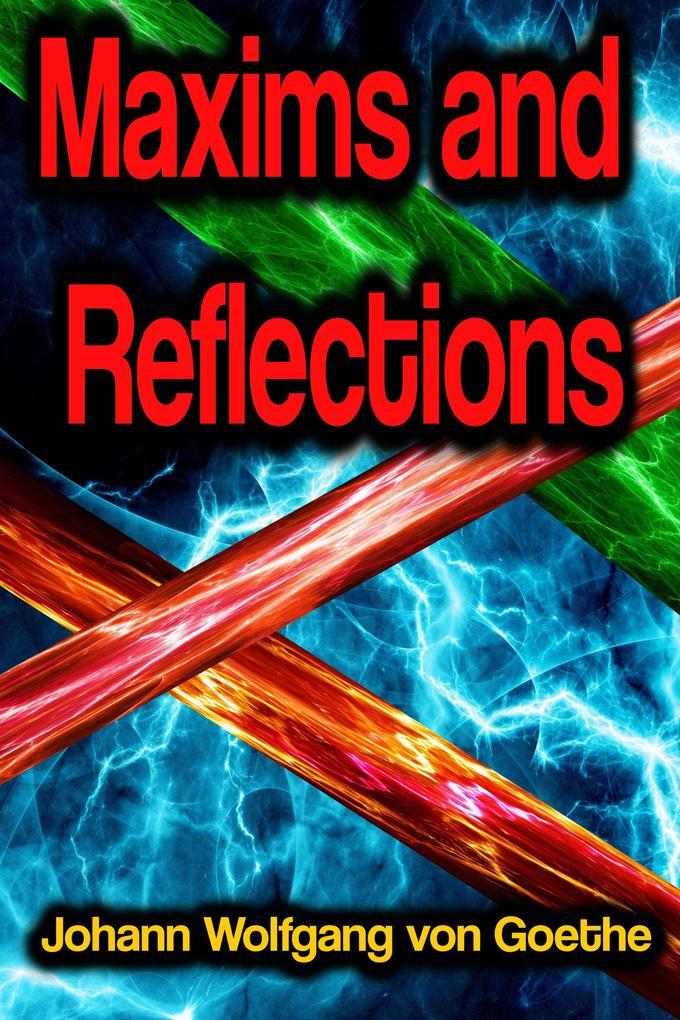 Maxims and Reflections