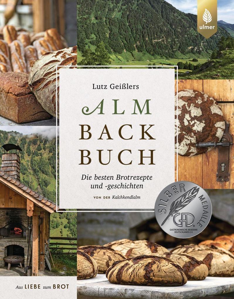 Lutz Geißlers Almbackbuch