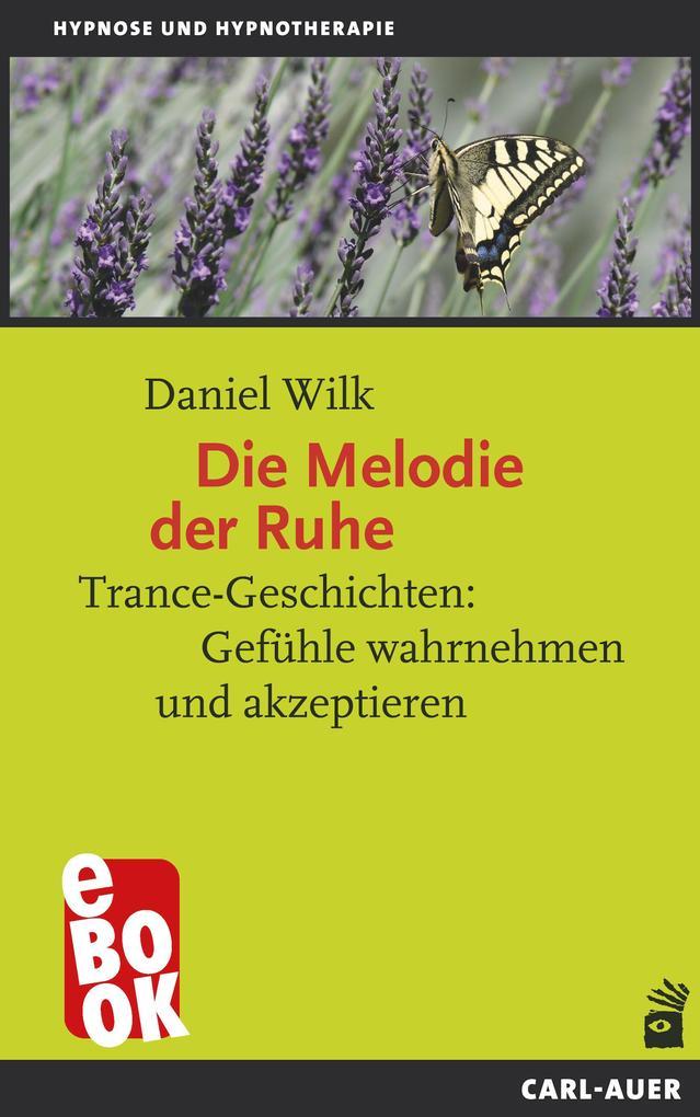 Die Melodie der Ruhe