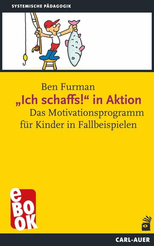 "Ich schaffs!" in Aktion