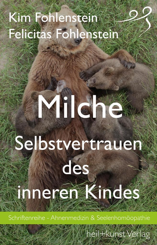 Milche - Selbstvertrauen des inneren Kindes