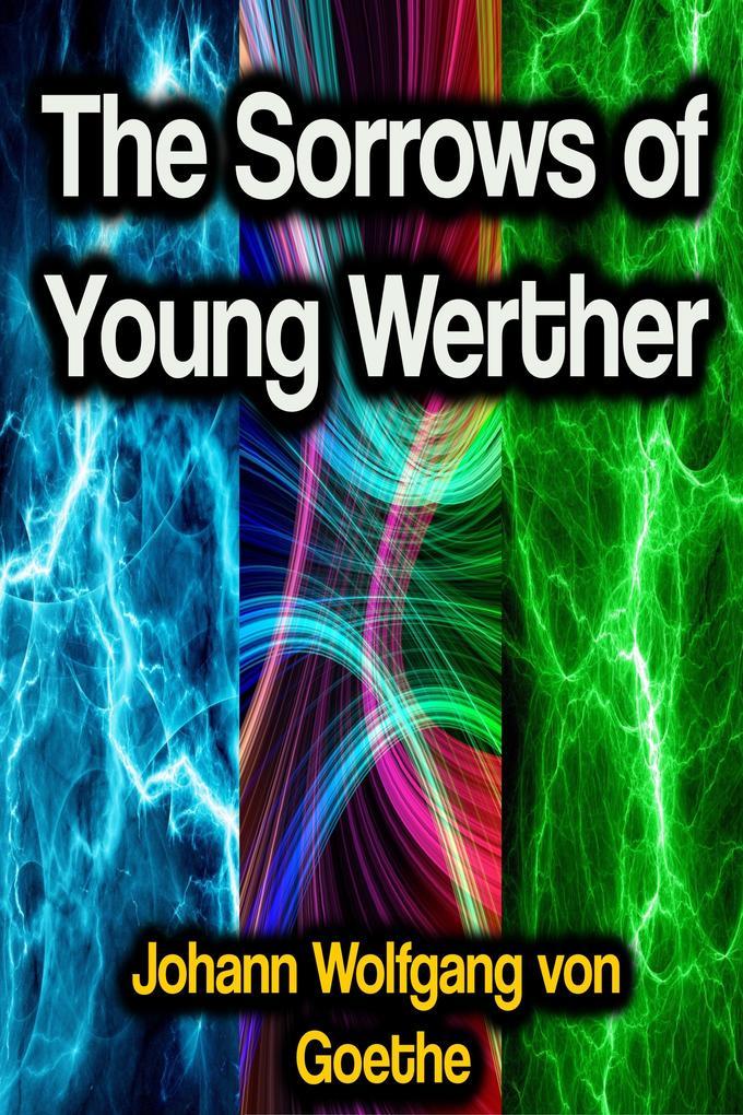 The Sorrows of Young Werther