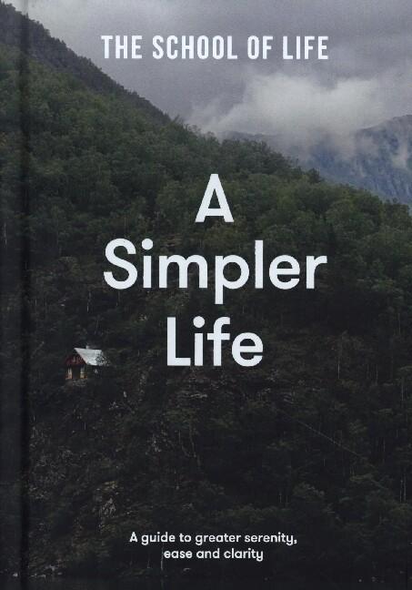 A Simpler Life