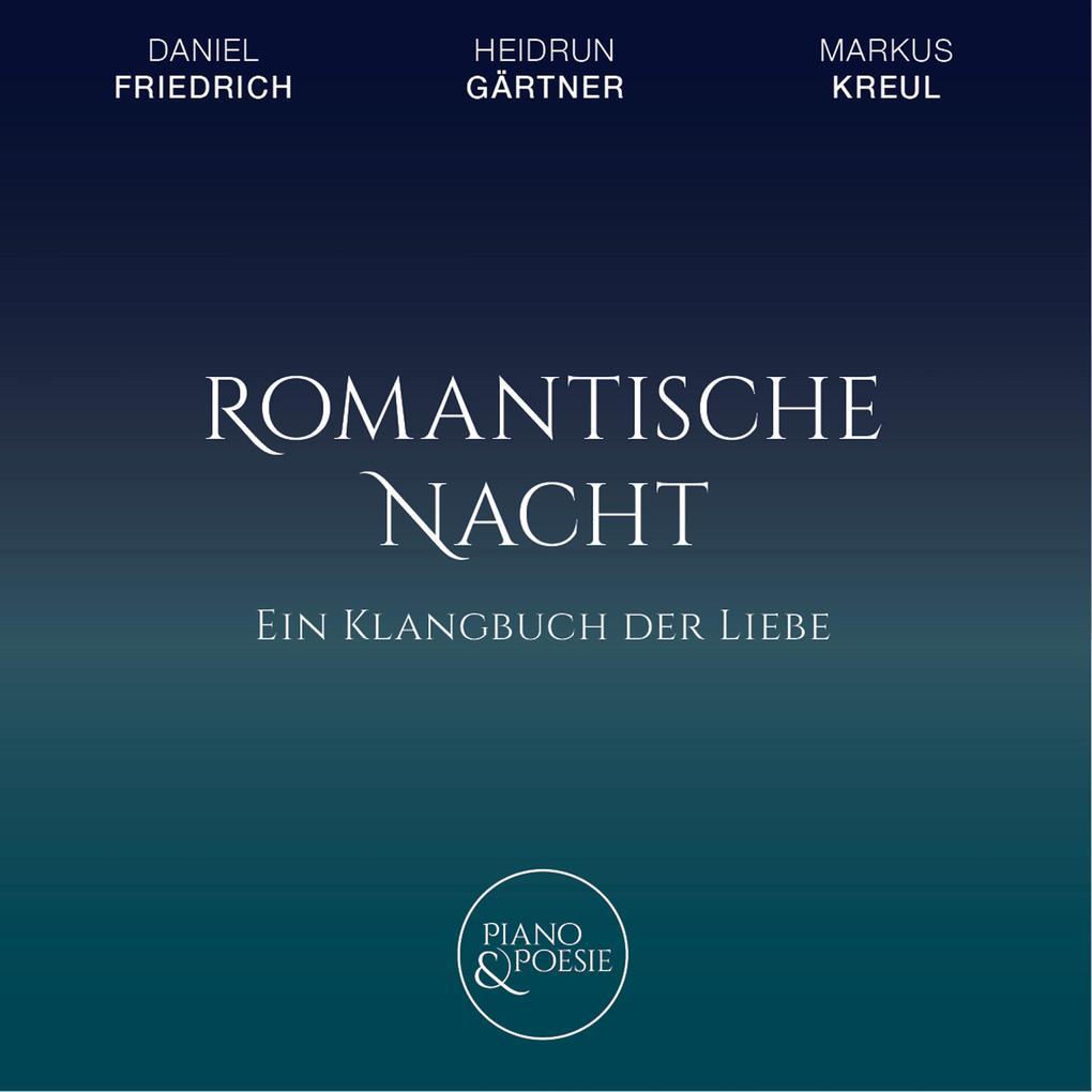 Ein Klangbuch der Liebe, Romantische Nacht