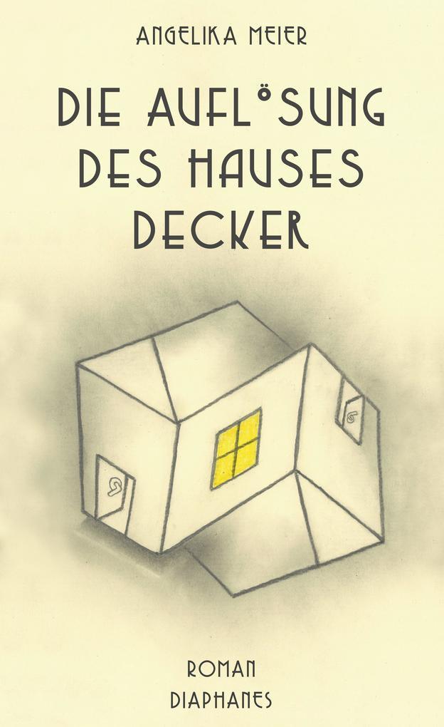 Die Auflösung des Hauses Decker