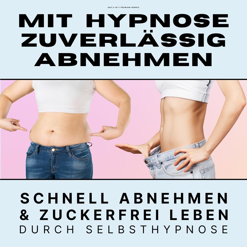 Mit Hypnose zuverlässig abnehmen: Premium-Bundle