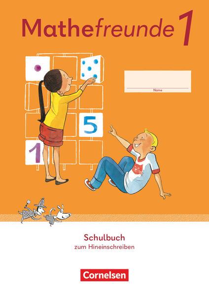 Mathefreunde 1. Schuljahr. Schülerbuch