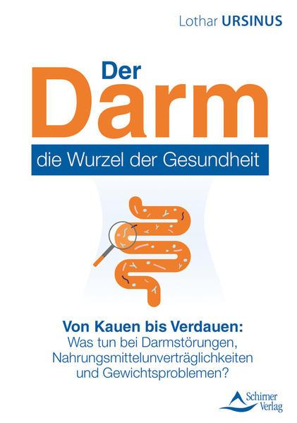 Der Darm - die Wurzel der Gesundheit