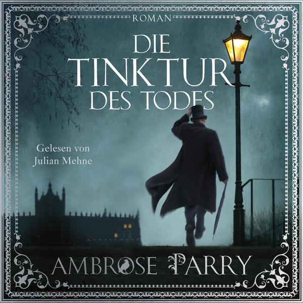 Die Tinktur des Todes, 2 Audio-CD, 2 MP3