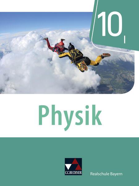 Physik 10 Schülerband Realschule Bayern