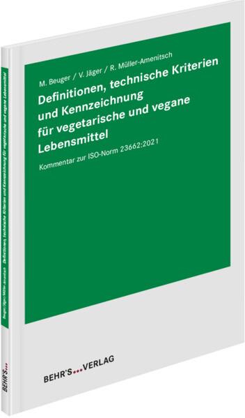 Definitionen, technische Kriterien und Kennzeichnung für vegetarische und vegane Lebensmittel