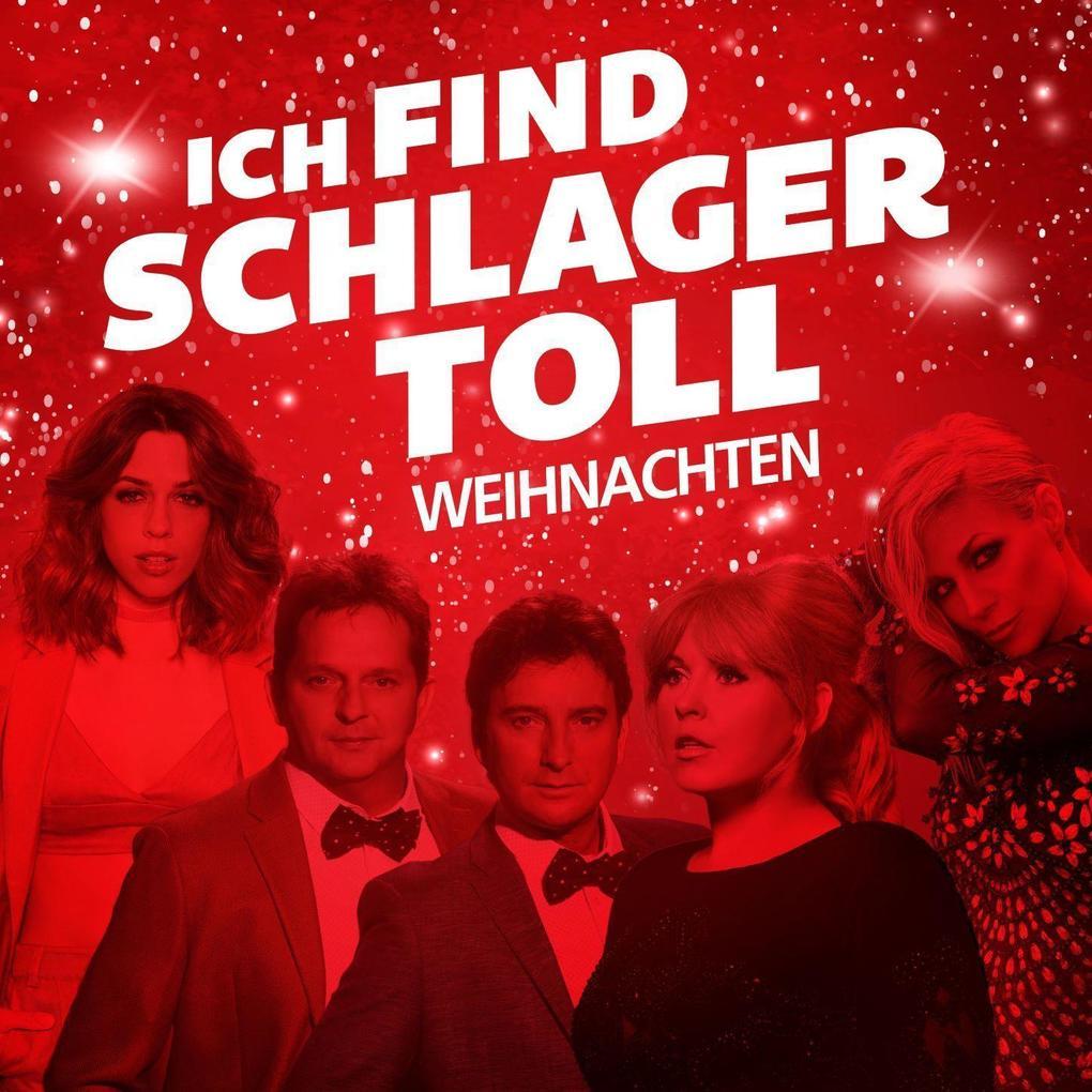 Ich find Schlager toll - Weihnachten