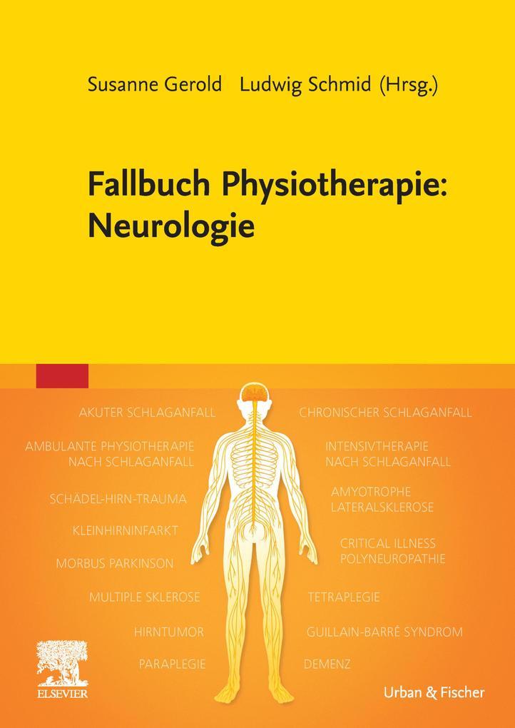 Fallbuch Physiotherapie: Neurologie