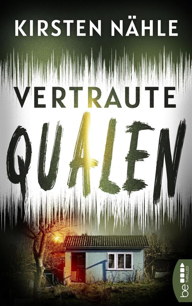 Vertraute Qualen