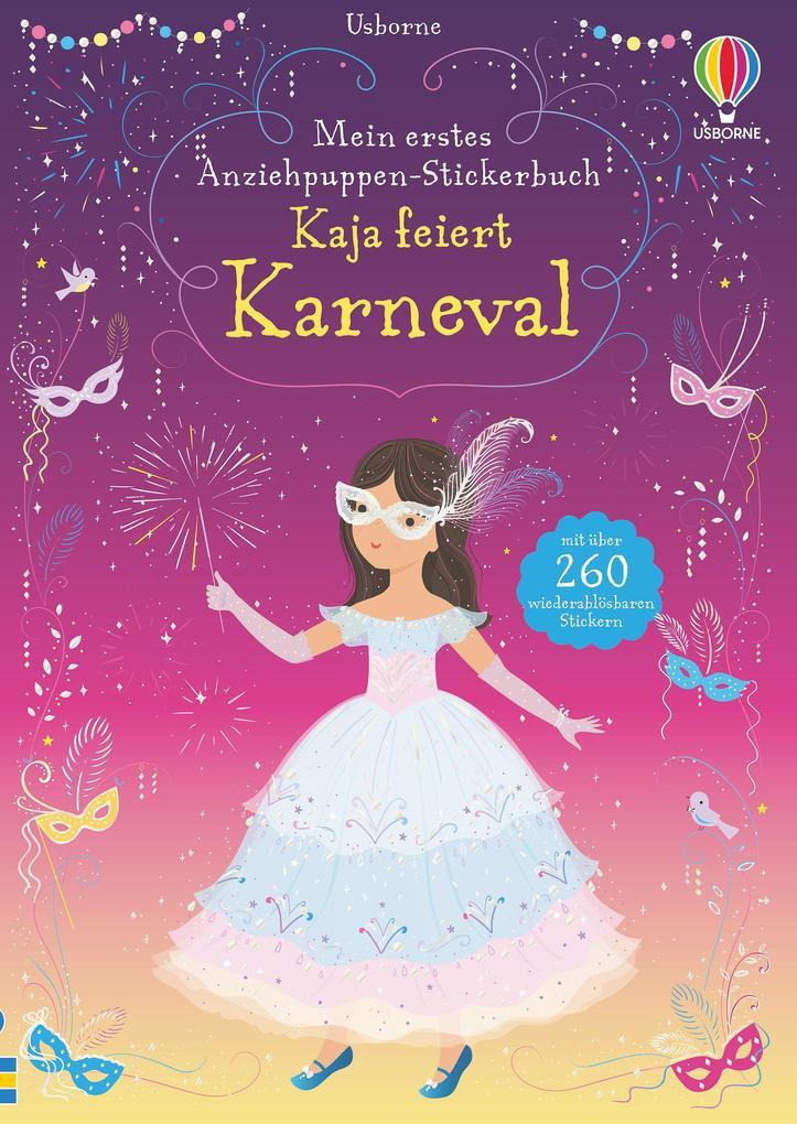 Mein erstes Anziehpuppen-Stickerbuch: Kaja feiert Karneval