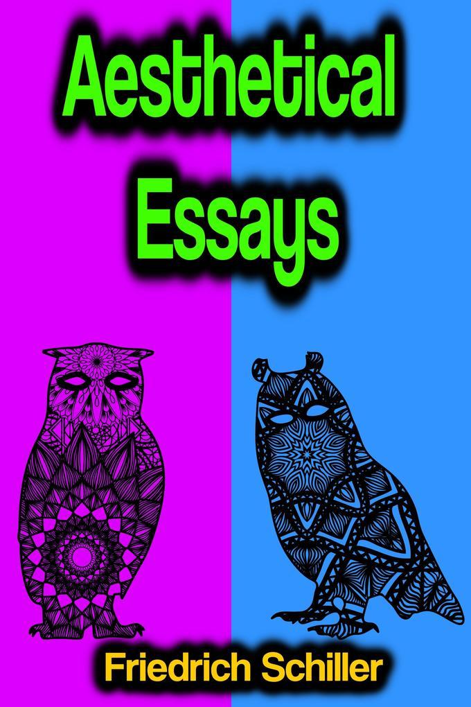 Aesthetical Essays