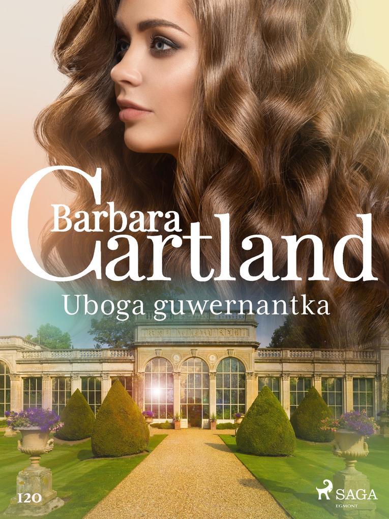 Uboga guwernantka - Ponadczasowe historie milosne Barbary Cartland