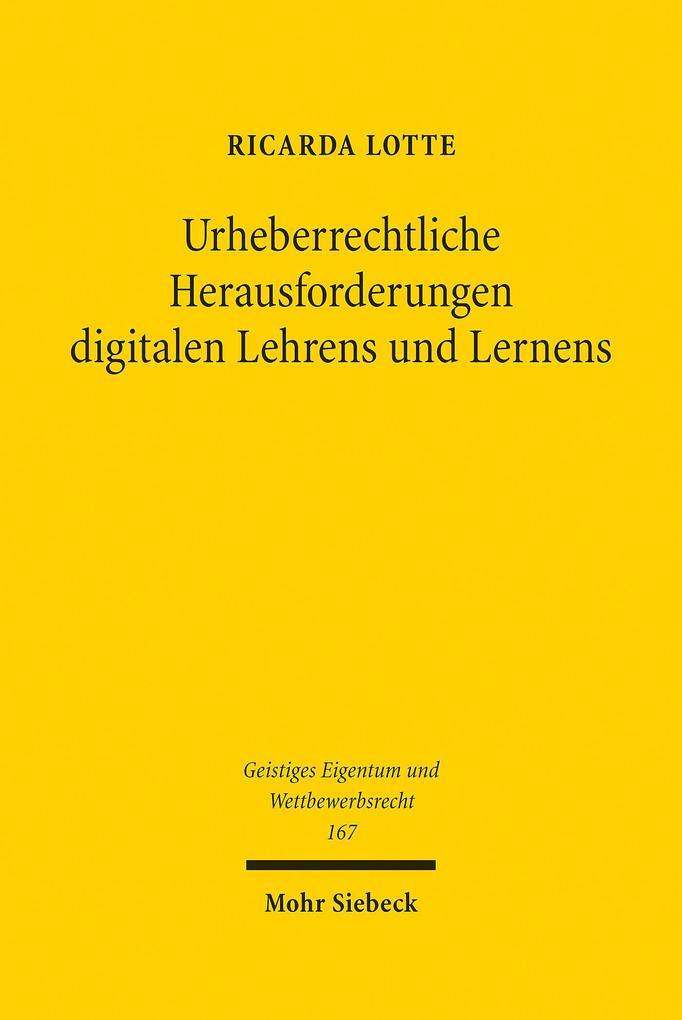 Urheberrechtliche Herausforderungen digitalen Lehrens und Lernens