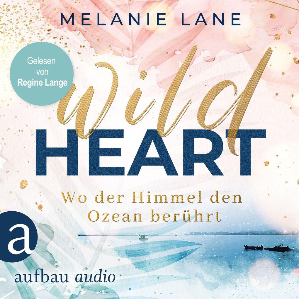 Wild Heart - Wo der Himmel den Ozean berührt