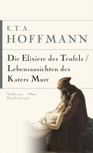 Die Elixiere des Teufels. Lebensansichten des Katers Murr