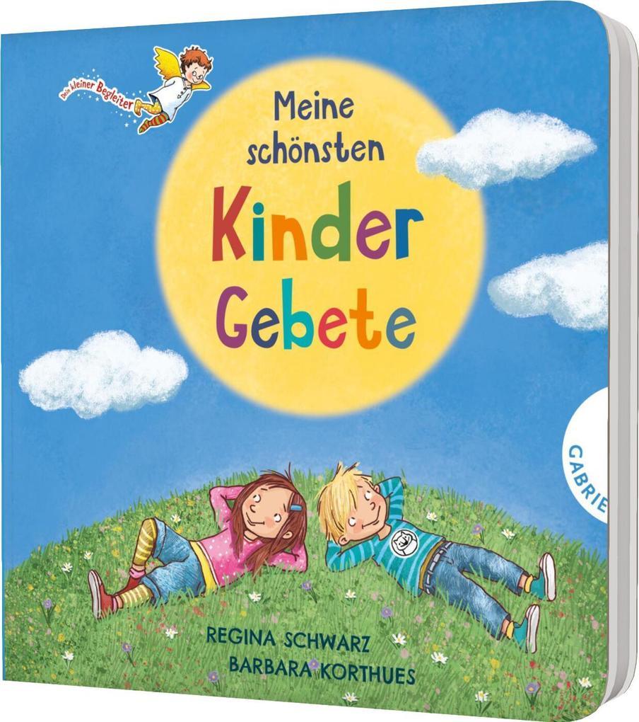 Dein kleiner Begleiter: Meine schönsten Kindergebete