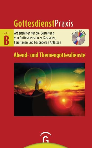 Abend- und Themengottesdienste mit CD-ROM