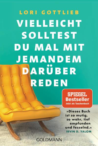 7. Lori Gottlieb: Vielleicht solltest du mal mit jemandem darüber reden