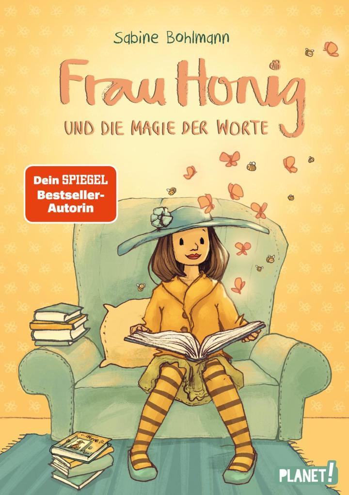 Frau Honig: Frau Honig und die Magie der Worte