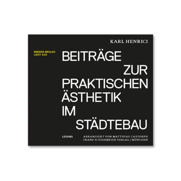 Beiträge zur praktischen Ästhetik im Städtebau