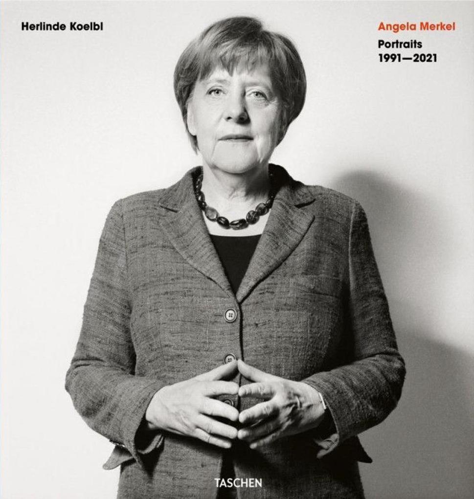 Herlinde Koelbl. Angela Merkel. Portraits 1991-2021