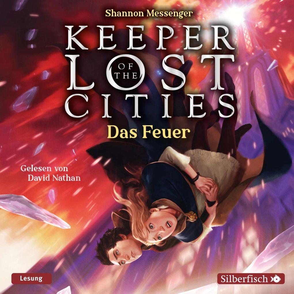 Keeper of the Lost Cities Das Feuer (Keeper of the Lost Cities 3)