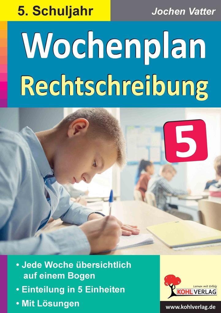 Wochenplan Rechtschreibung / Klasse 5