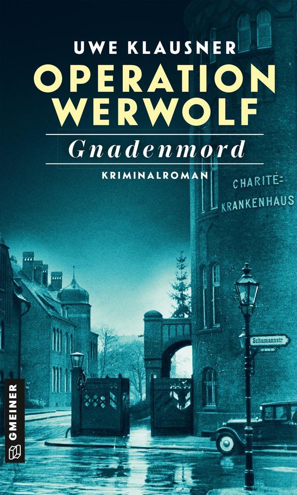 Operation Werwolf - Gnadenmord