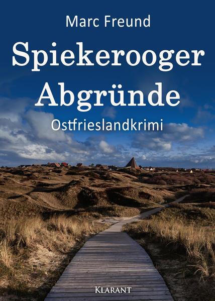 Spiekerooger Abgründe. Ostfrieslandkrimi