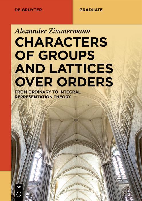 Characters of Groups and Lattices over Orders