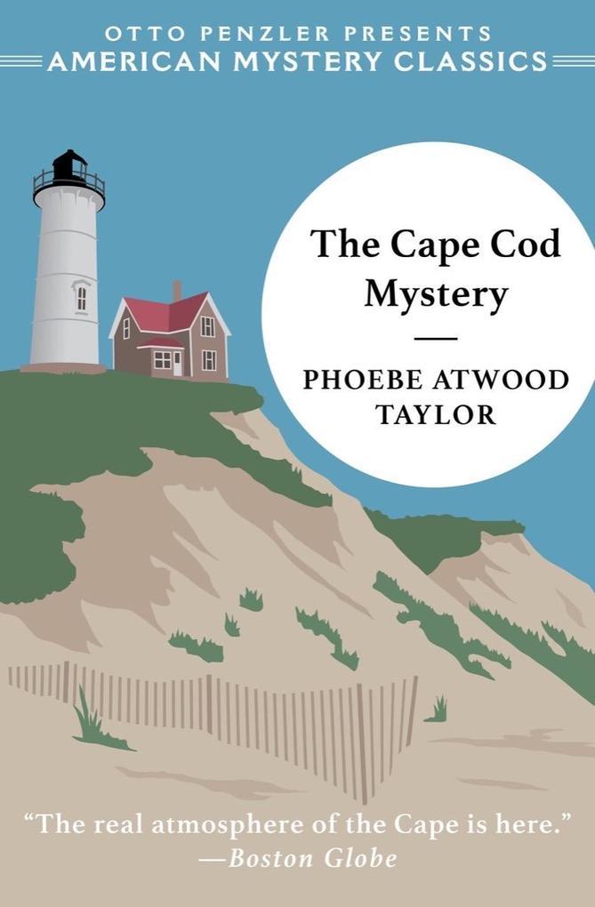 The Cape Cod Mystery (An American Mystery Classic)