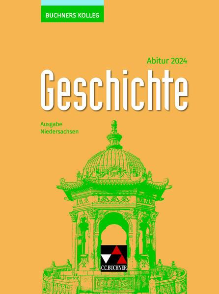 Buchners Kolleg Geschichte NI Abitur 2024