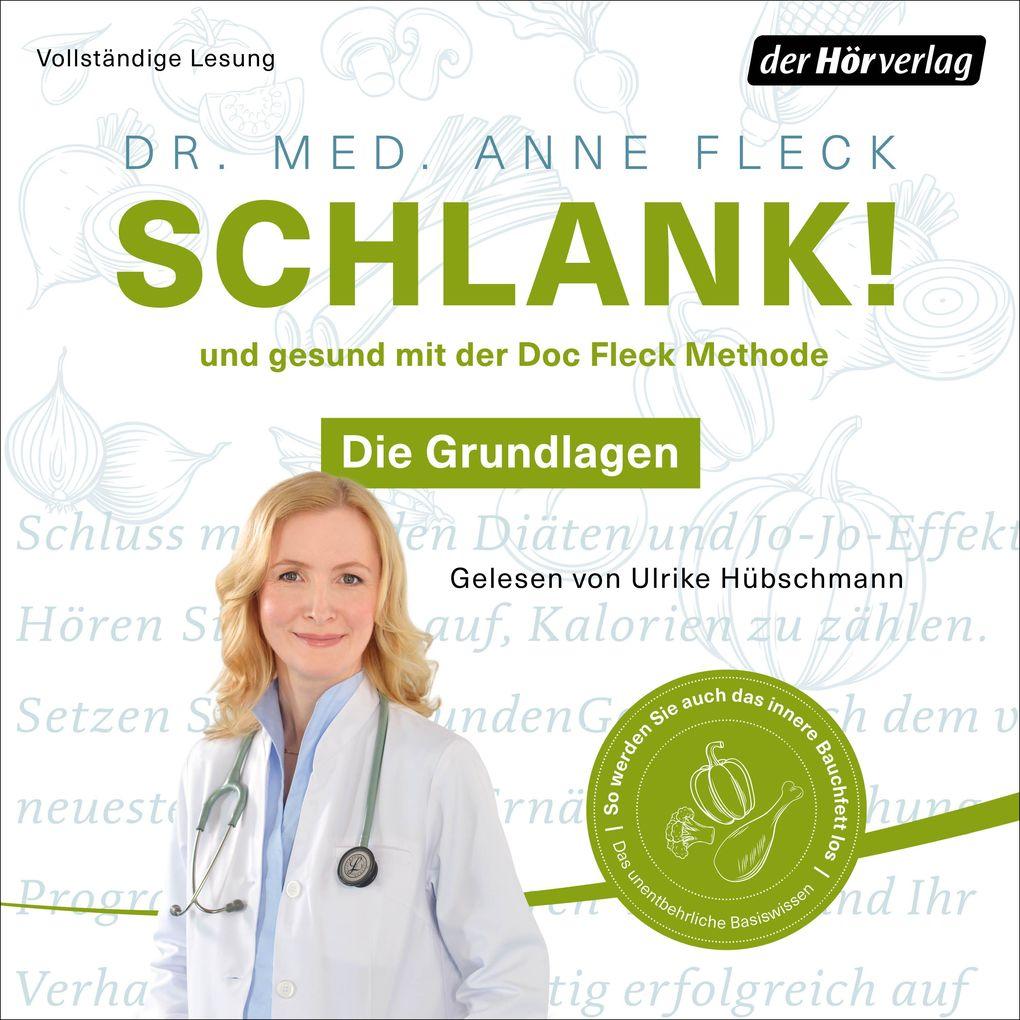 Schlank! und gesund mit der Doc Fleck Methode