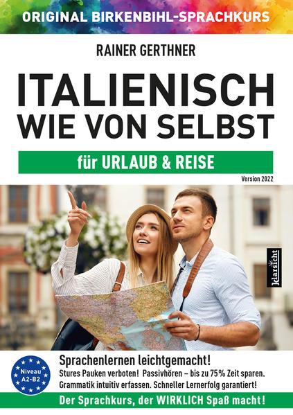 Italienisch wie von selbst für Urlaub & Reise (ORIGINAL BIRKENBIHL)