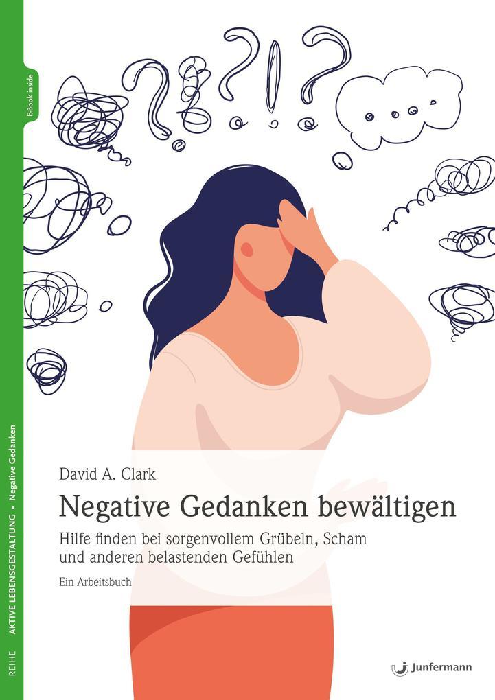 Negative Gedanken bewältigen