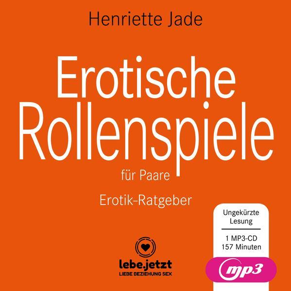 Erotische Rollenspiele für Paare | Erotischer Ratgeber MP3CD, Audio-CD, MP3