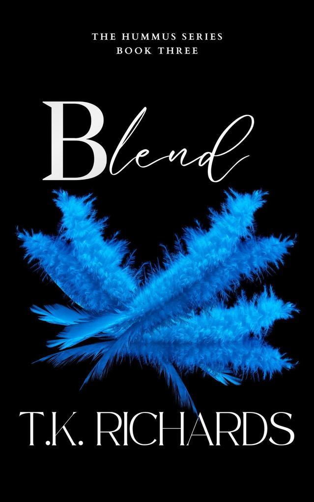 Blend (The Hummus Series, #3)