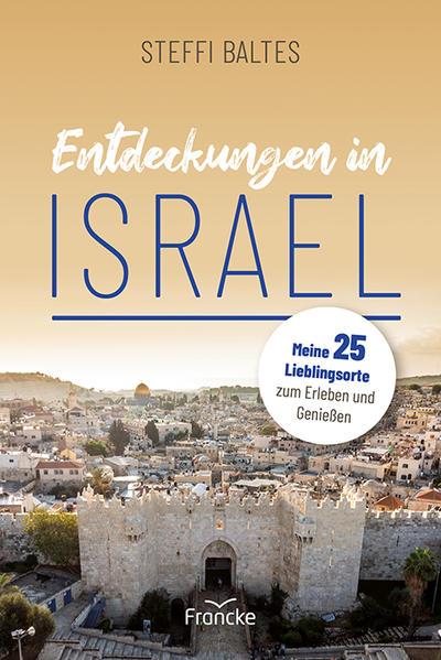 Entdeckungen in Israel