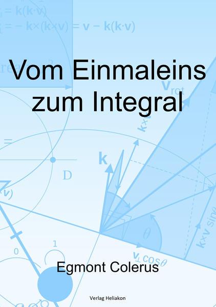 Vom Einmaleins zum Integral