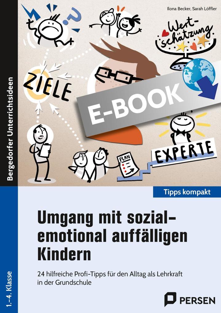 Umgang mit sozial-emotional auffälligen Kindern