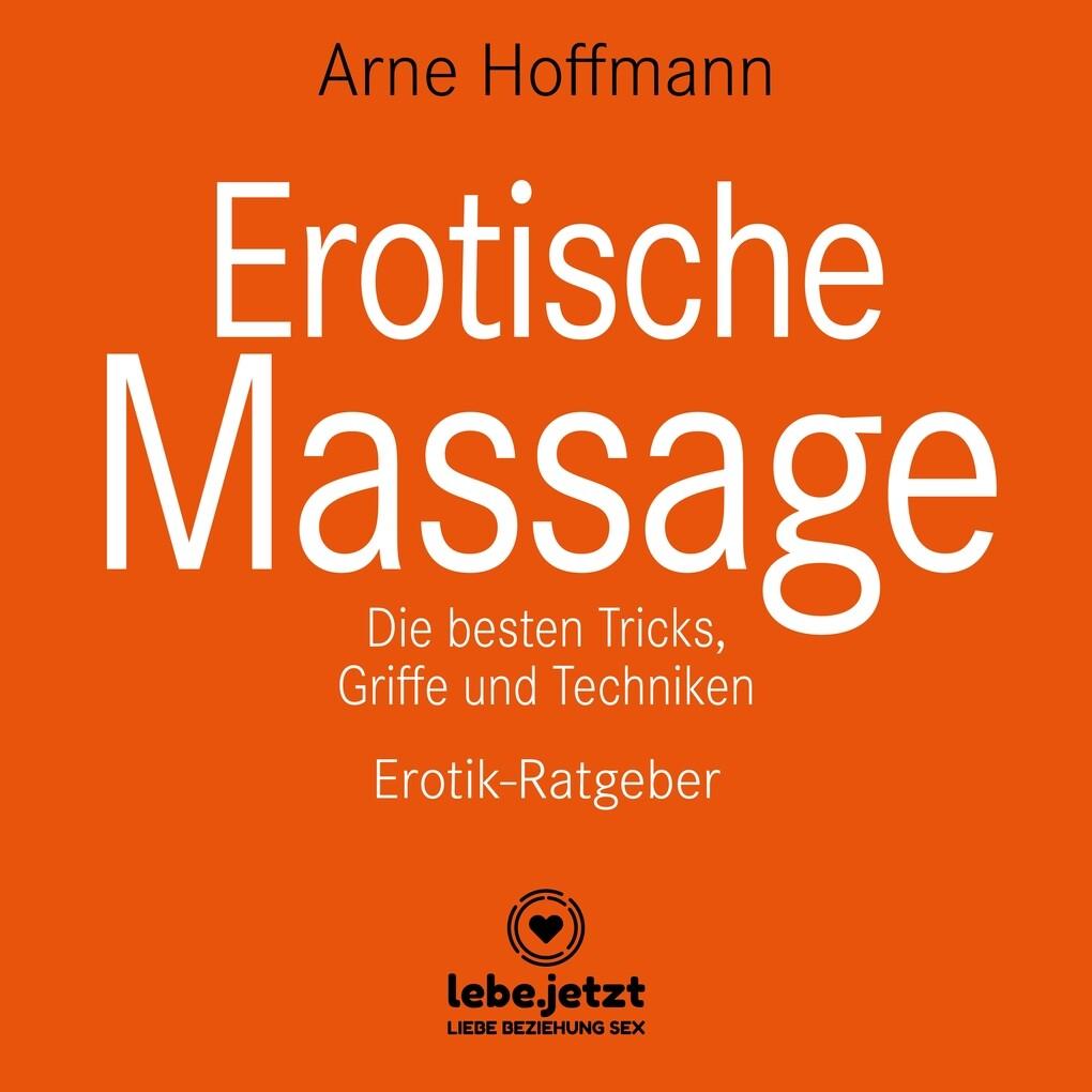 Erotische Massage / Erotischer Ratgeber