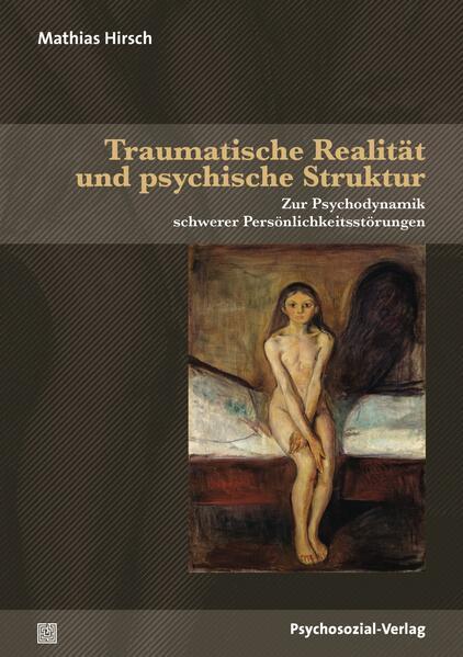 Traumatische Realität und psychische Struktur