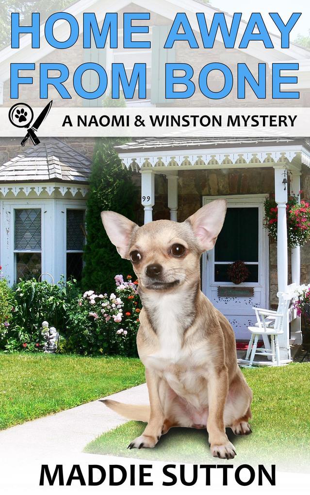 Home Away From Bone (Naomi & Winston Mysteries, #7)