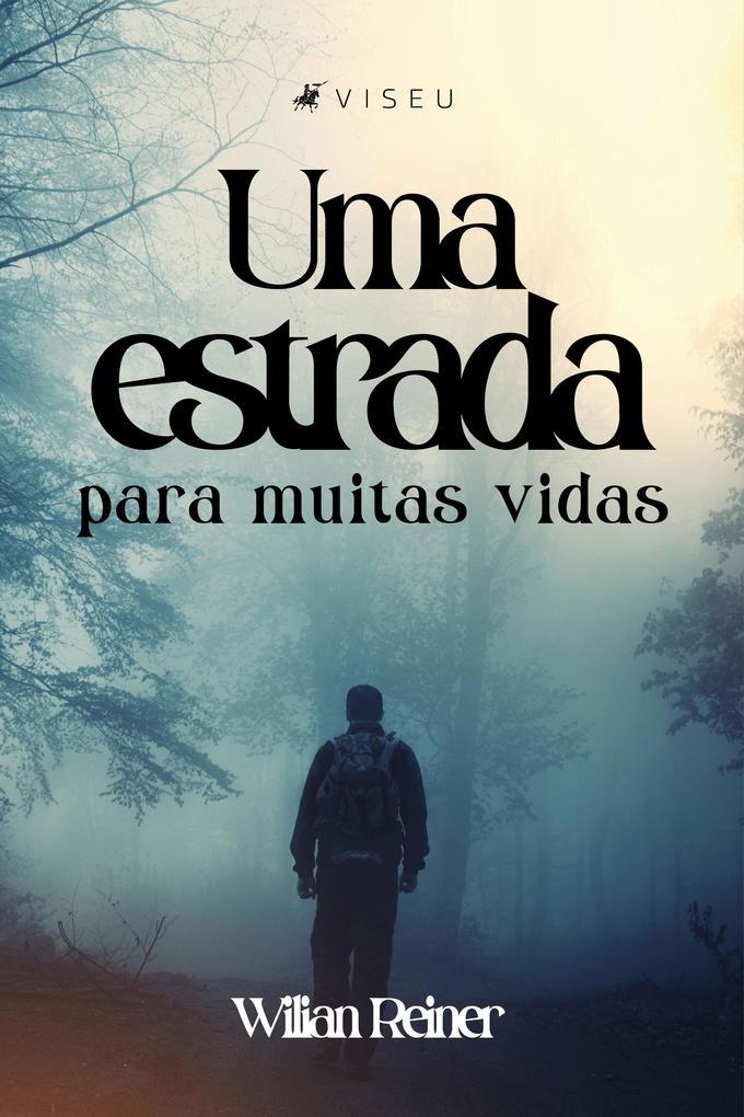 Uma estrada para muitas vidas