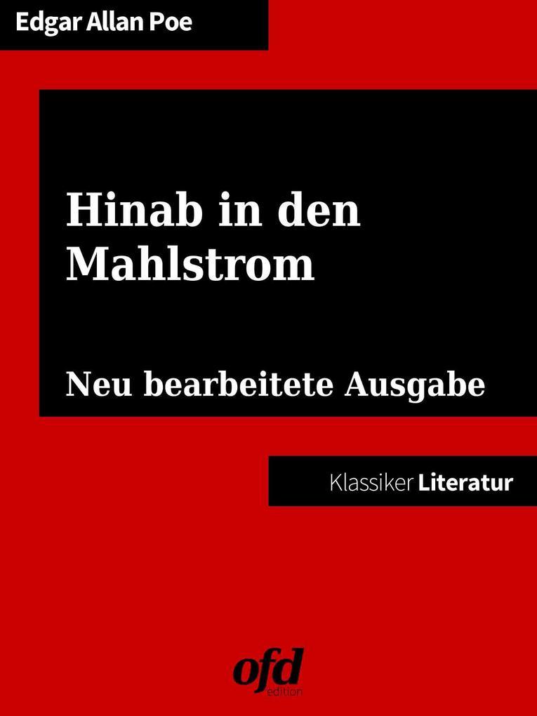 Hinab in den Mahlstrom